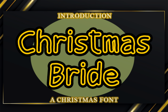 Christmas Bride: A Typeface for Warm and Welcoming Branding