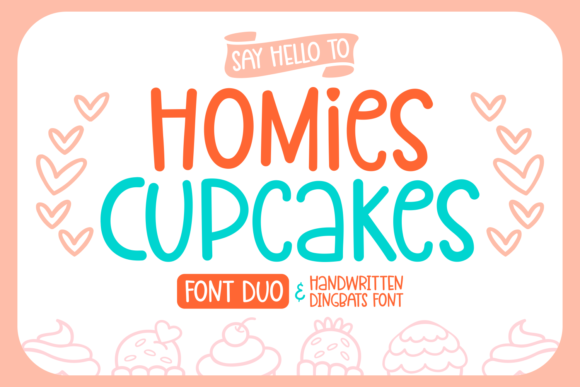 Craft Your Story with Homies Cupcake Font