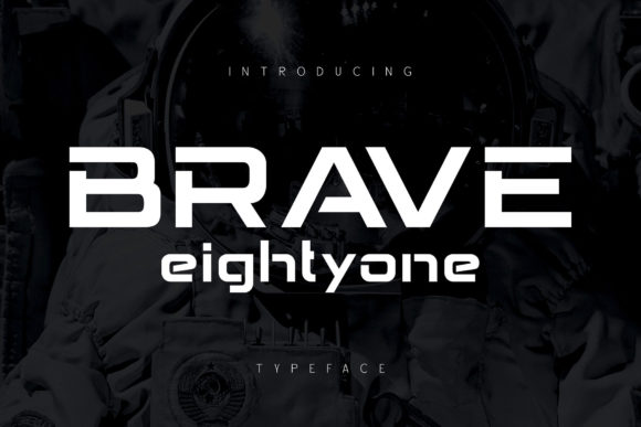 Crafting with the Brave Eighty One Display Font