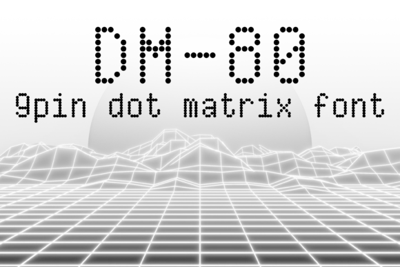 DM-80: A Retro Font for Modern Digital Marketers