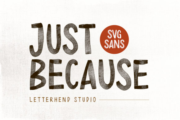 Just Because: A Friendly Display Font Built for Editorial Impact