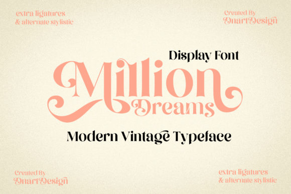 Million Dreams: A Display Font for Editorial Sophistication