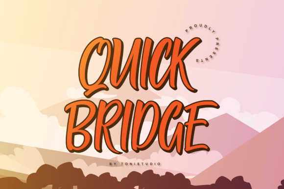 The Bold, Creative Appeal of Quick Bridge Font