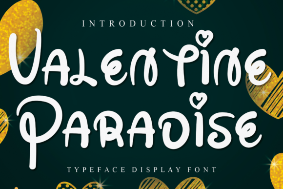 Valentine Paradise: A Display Font for Modern Marketing
