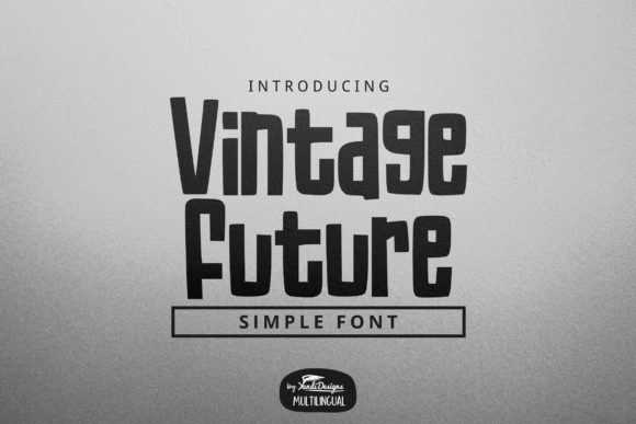 Vintage Future: A Playful Display Font for Modern Marketing
